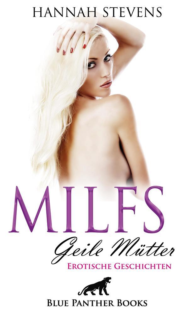 MILFS - Geile Mütter | Erotische Geschichten