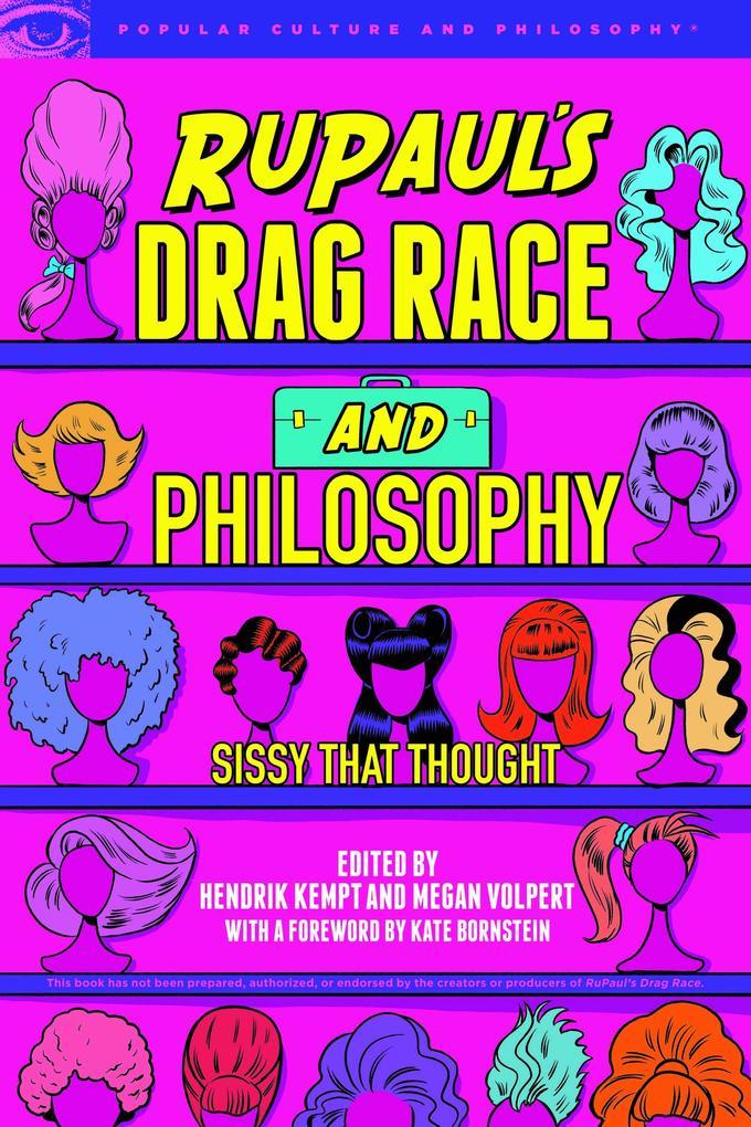 RuPaul's Drag Race and Philosophy