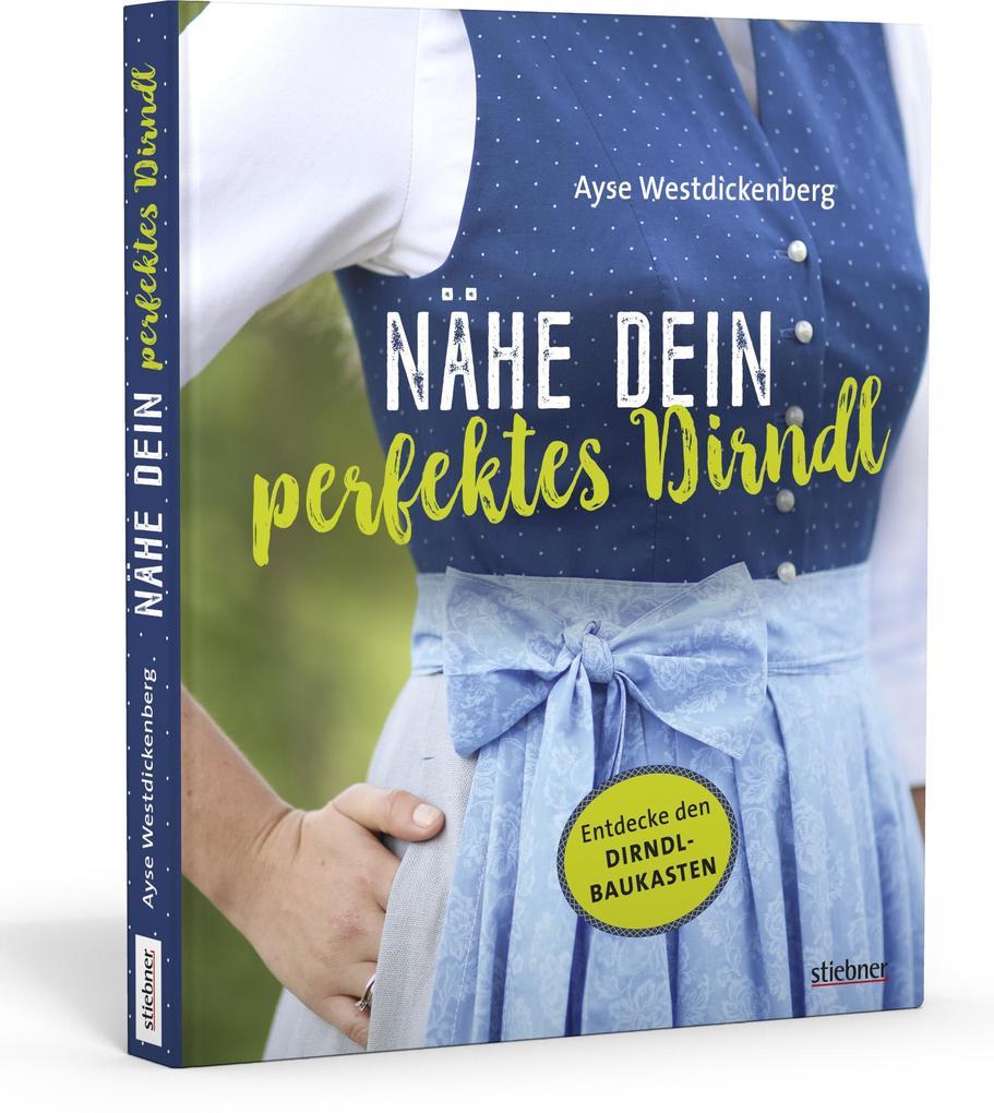 Nähe Dein perfektes Dirndl