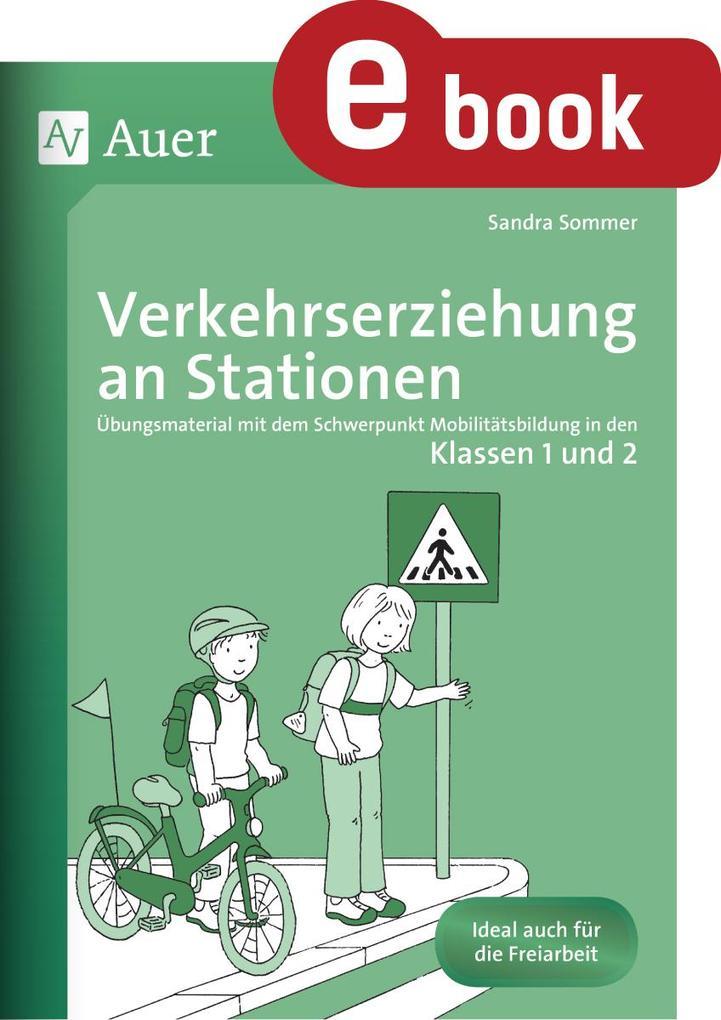 Verkehrserziehung an Stationen