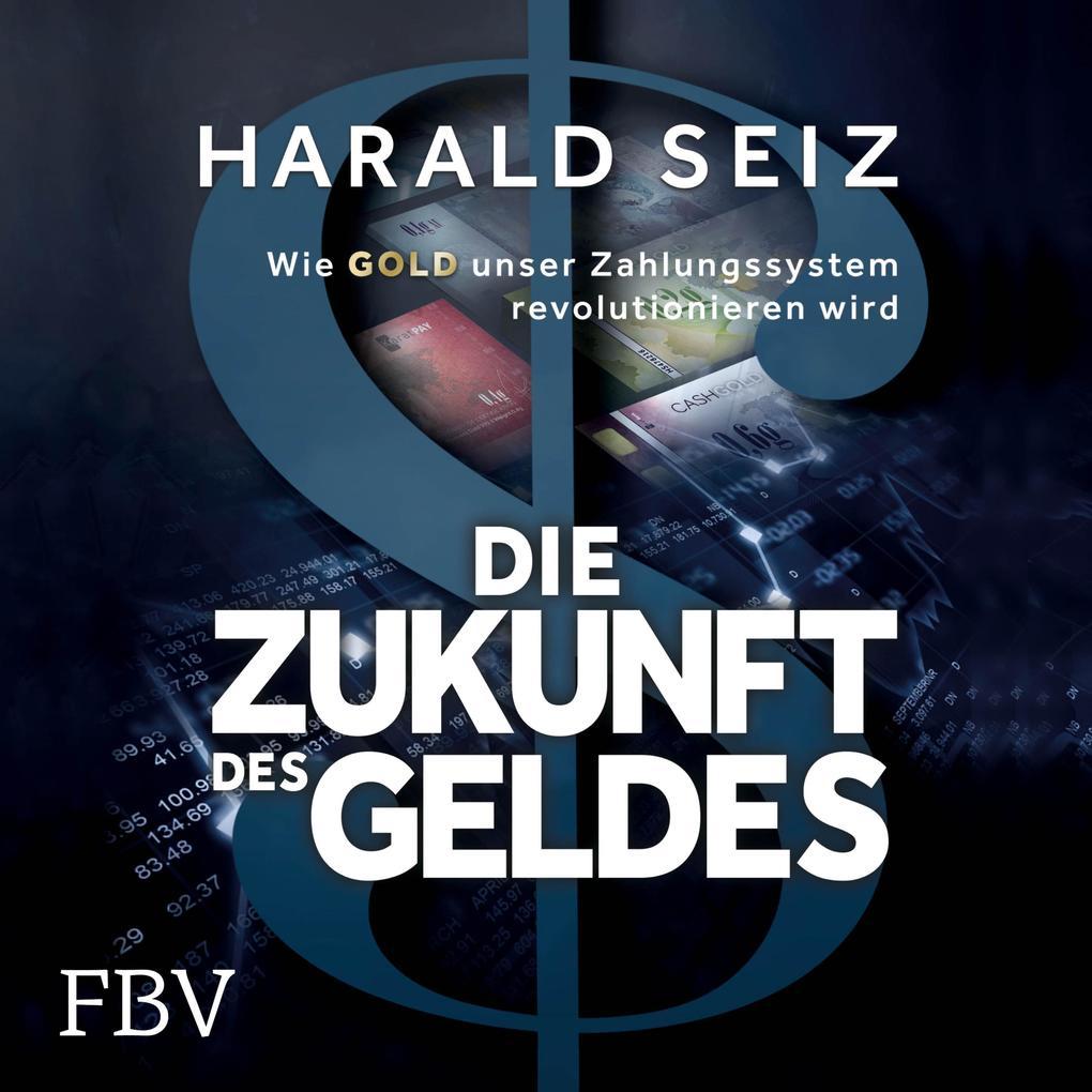 Die Zukunft des Geldes