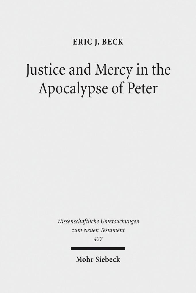 Justice and Mercy in the Apocalypse of Peter