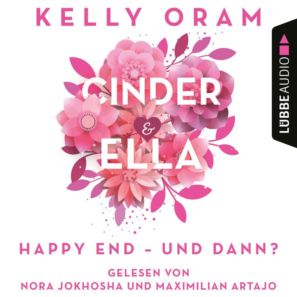 Cinder & Ella - Happy End - und dann?