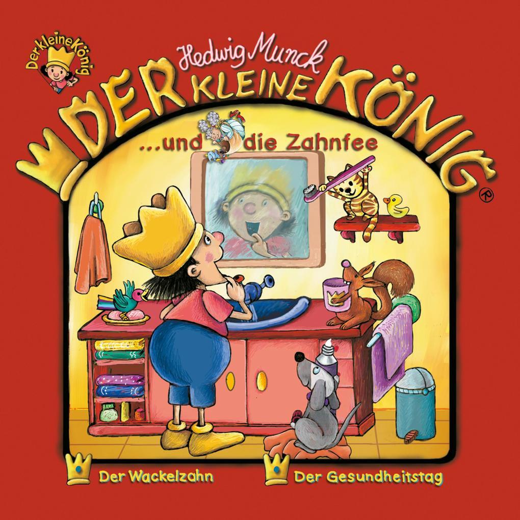 23: Der kleine König und die Zahnfee