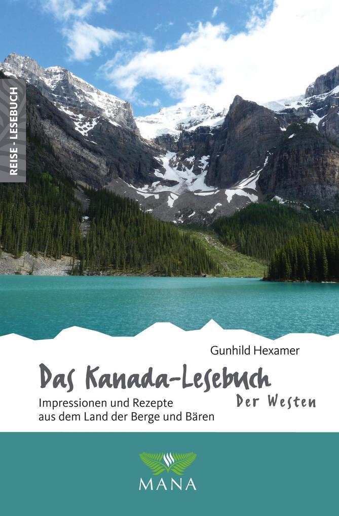 Das Kanada-Lesebuch - der Westen