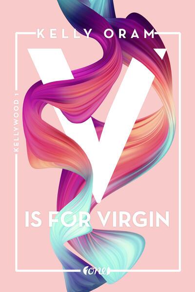V is for Virgin. Kellywood-Dilogie 1