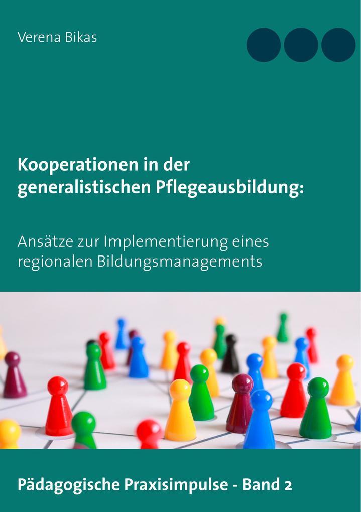 Kooperationen in der generalistischen Pflegeausbildung