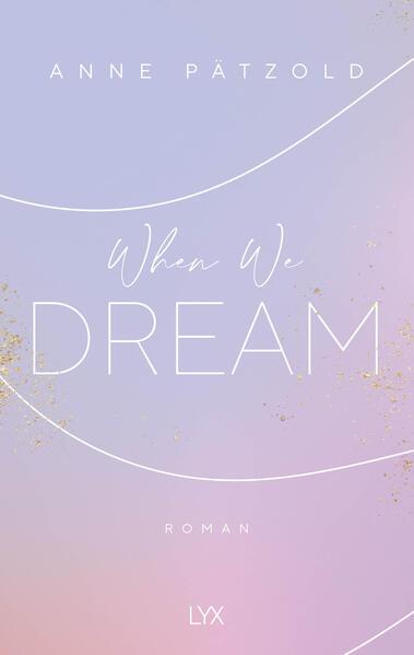 When We Dream