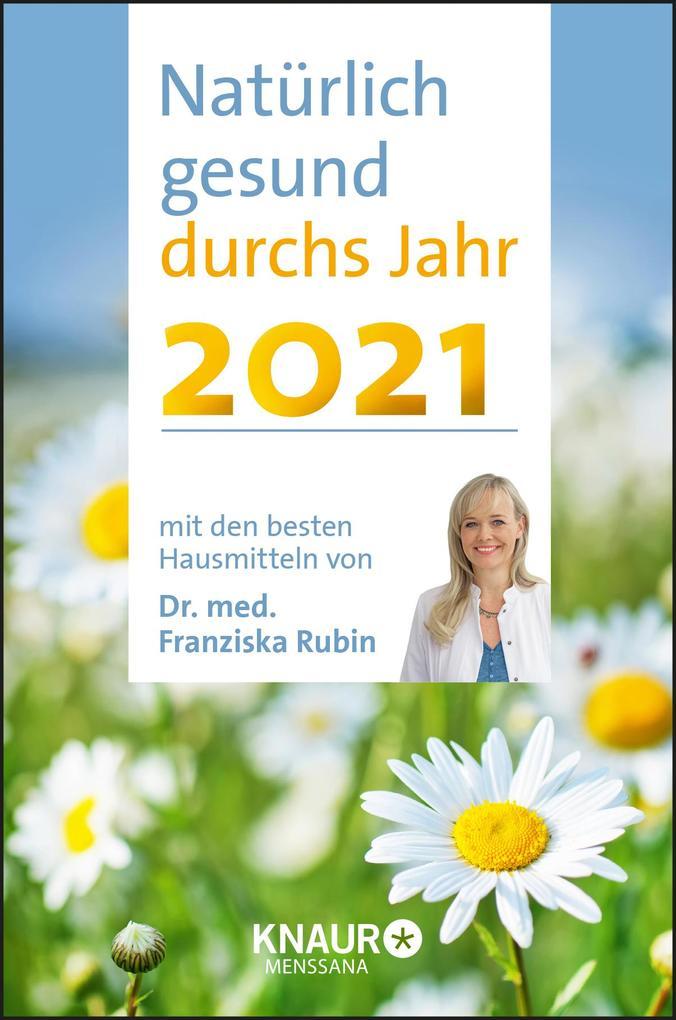 Natürlich gesund durchs Jahr 2021