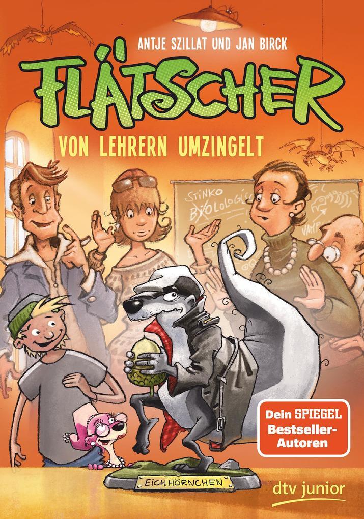 Flätscher 6 - Von Lehrern umzingelt