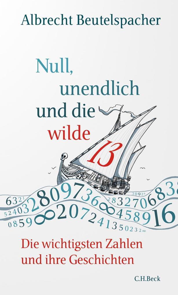 Null, unendlich und die wilde 13