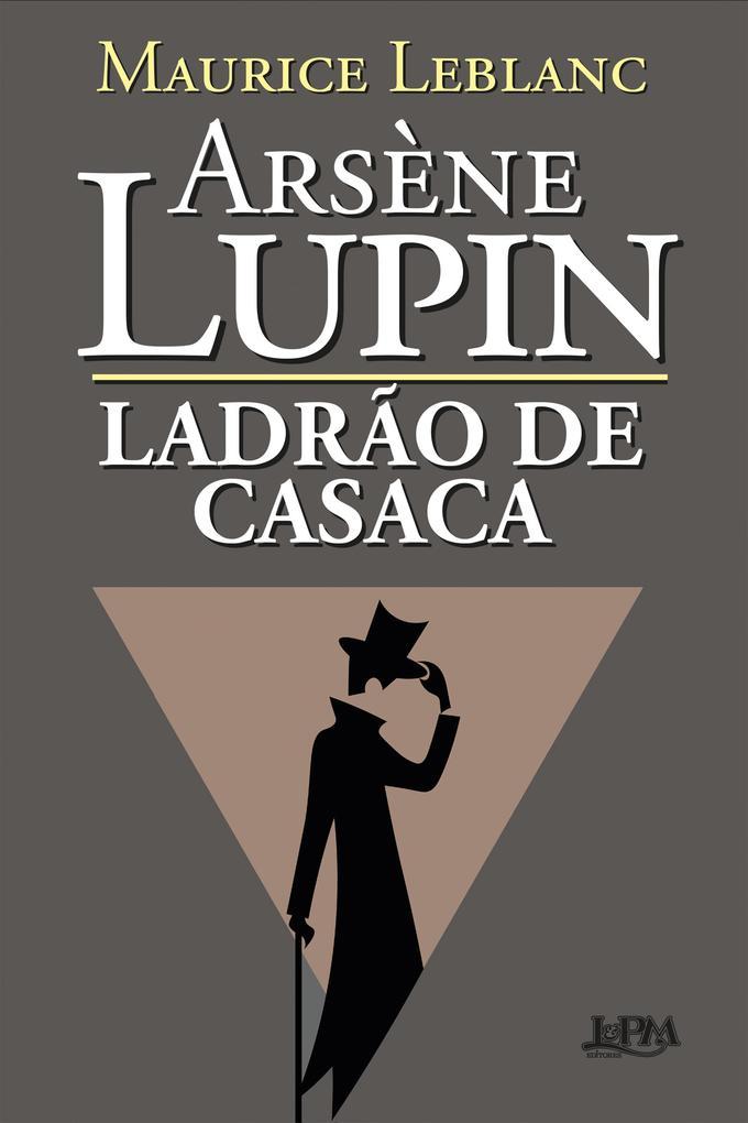 Arsène Lupin, Ladrão de Casaca