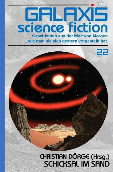 GALAXIS SCIENCE FICTION, Band 22: SCHICKSAL IM SAND