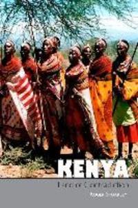 Kenya, Land of Contradiction: Among the Nilotic, Bantu and Cushitic Peoples