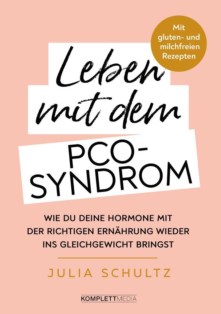 Leben mit dem PCO-Syndrom