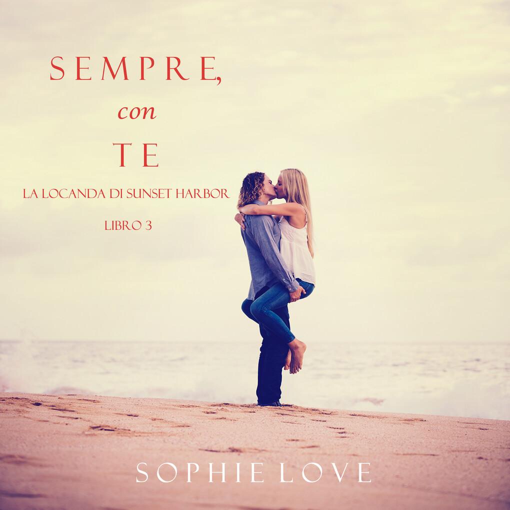 Sempre Con Te (La Locanda di Sunset Harbor ' Libro 3)