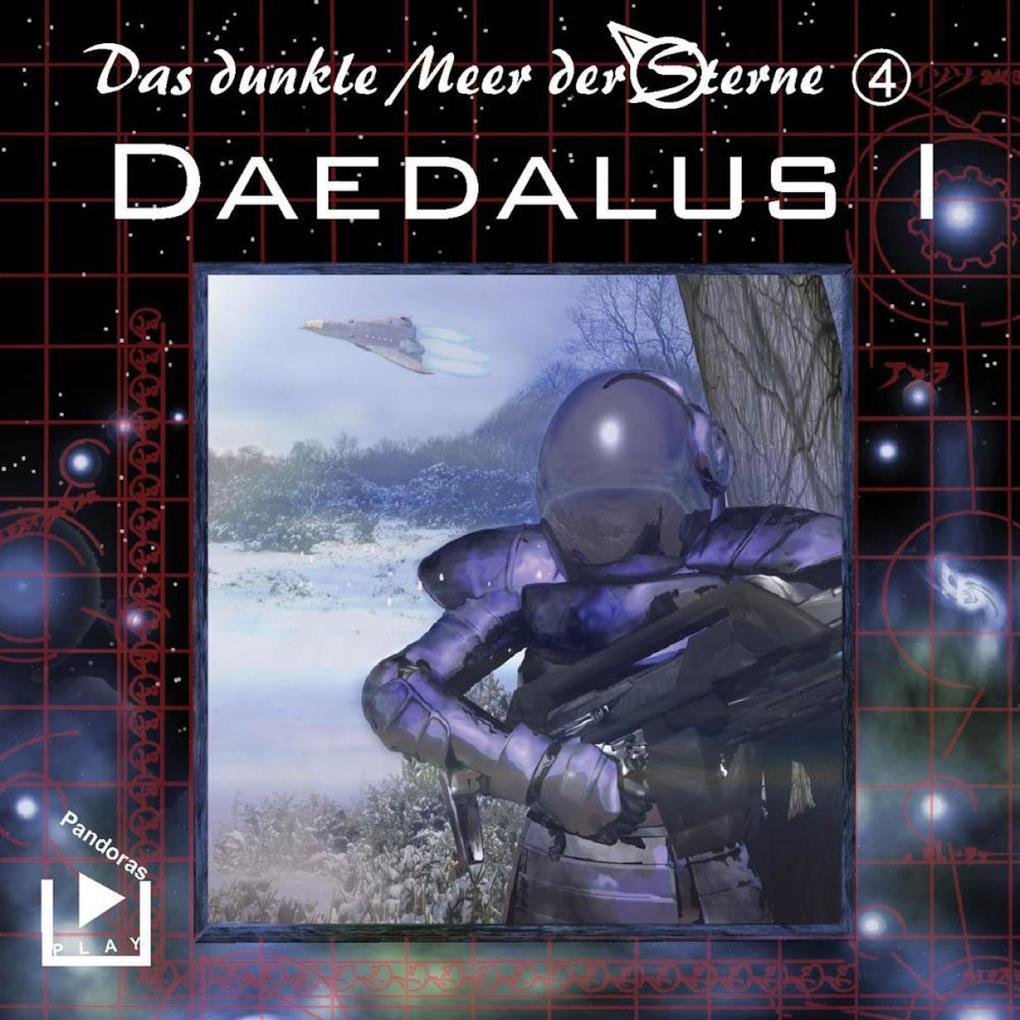 Das dunkle Meer der Sterne 4 - Daedalus I