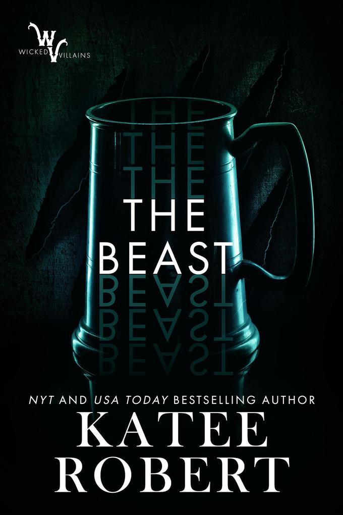 The Beast (Wicked Villains, #4)