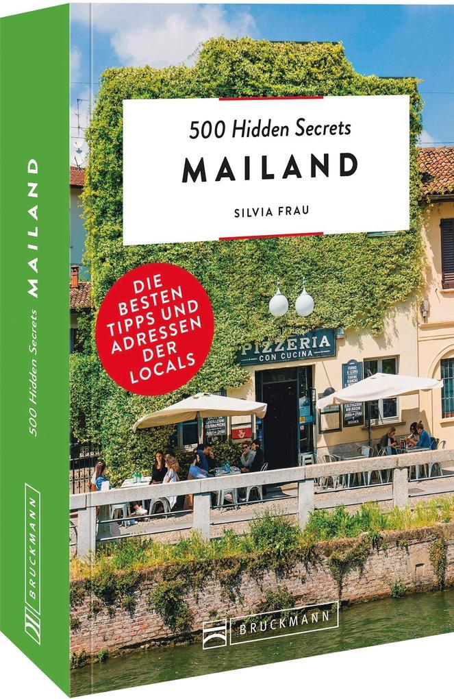 500 Hidden Secrets Mailand