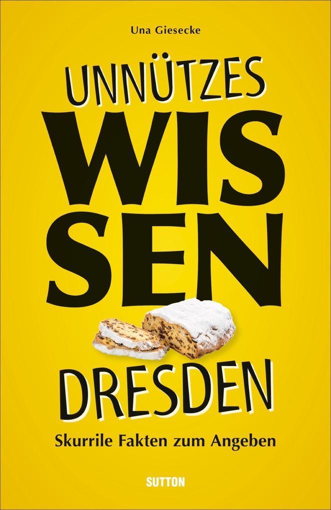 Unnützes Wissen Dresden