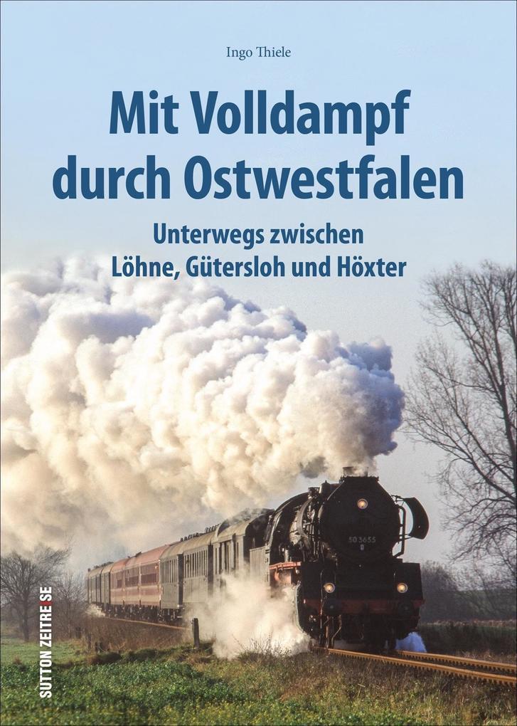 Mit Volldampf durch Ostwestfalen