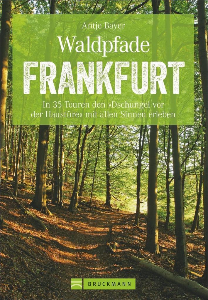 Waldpfade Frankfurt