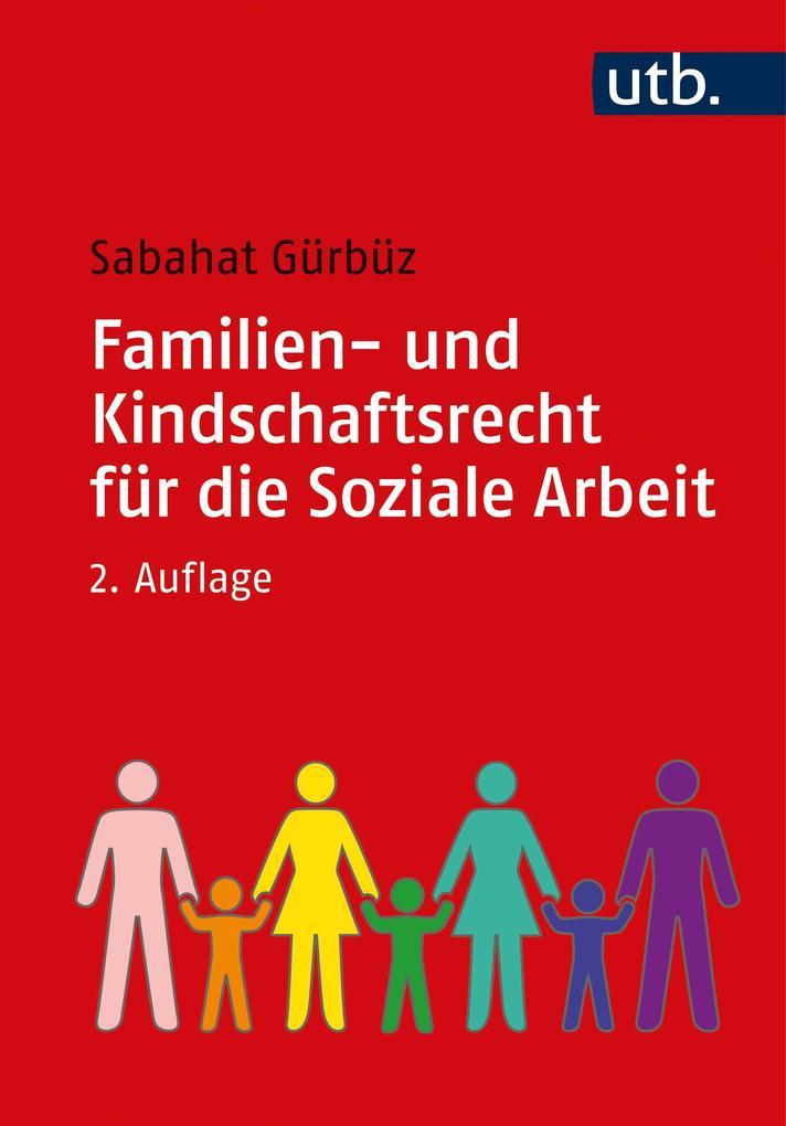 Familien- und Kindschaftsrecht für die Soziale Arbeit