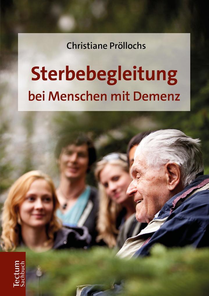 Sterbebegleitung bei Menschen mit Demenz