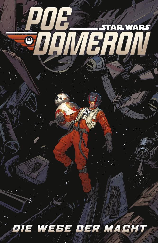 Star Wars - Poe Dameron IV - Die Wege der Macht