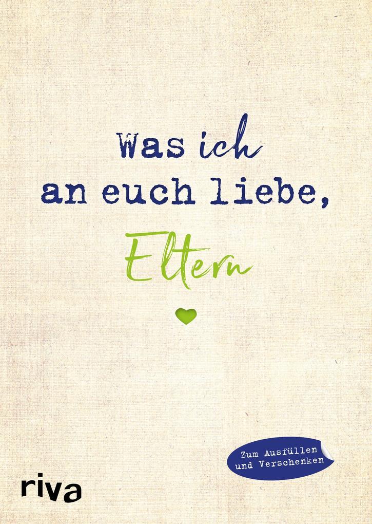 Was ich an euch liebe, Eltern