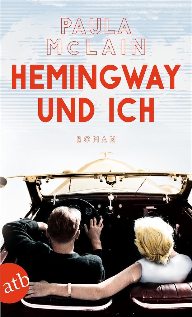 Hemingway und ich