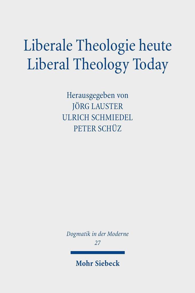 Liberale Theologie heute - Liberal Theology Today