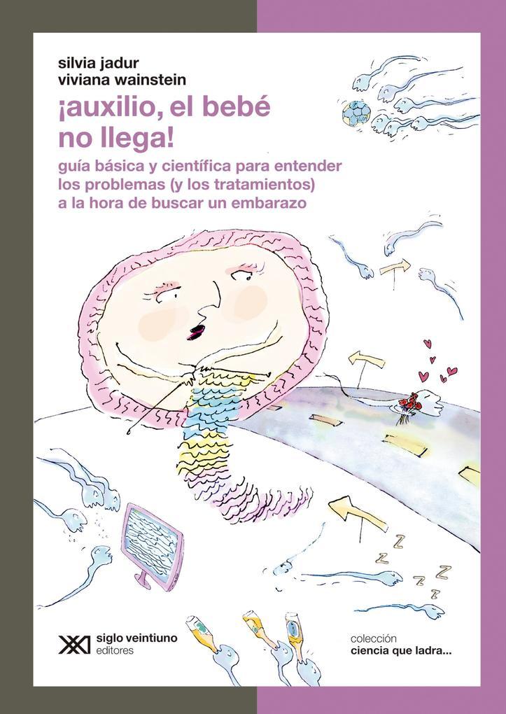 ¡Auxilio, el bebé no llega!