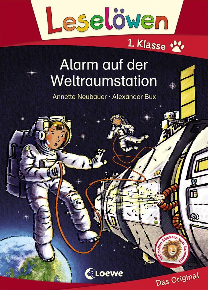 Leselöwen 1. Klasse - Alarm auf der Weltraumstation