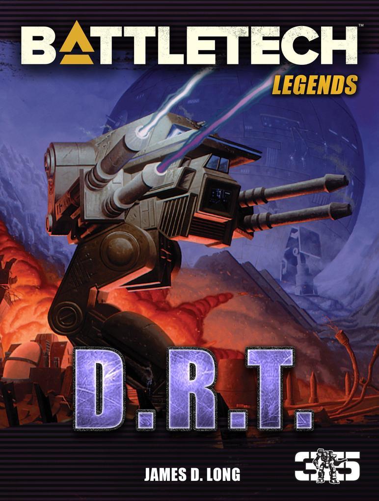 BattleTech Legends: D.R.T.