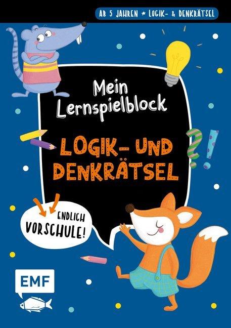 Endlich Vorschule! Logik- und Denkrätsel