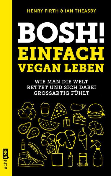 Bosh! Einfach vegan leben