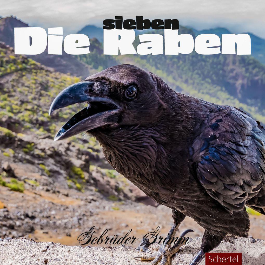 Die sieben Raben