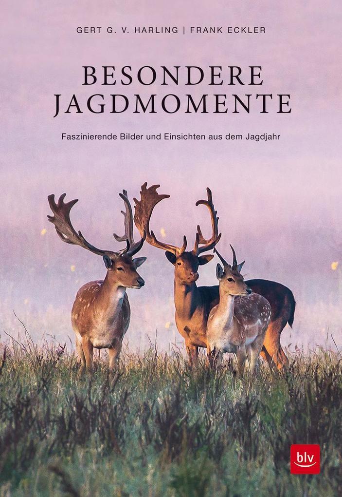 Besondere Jagdmomente