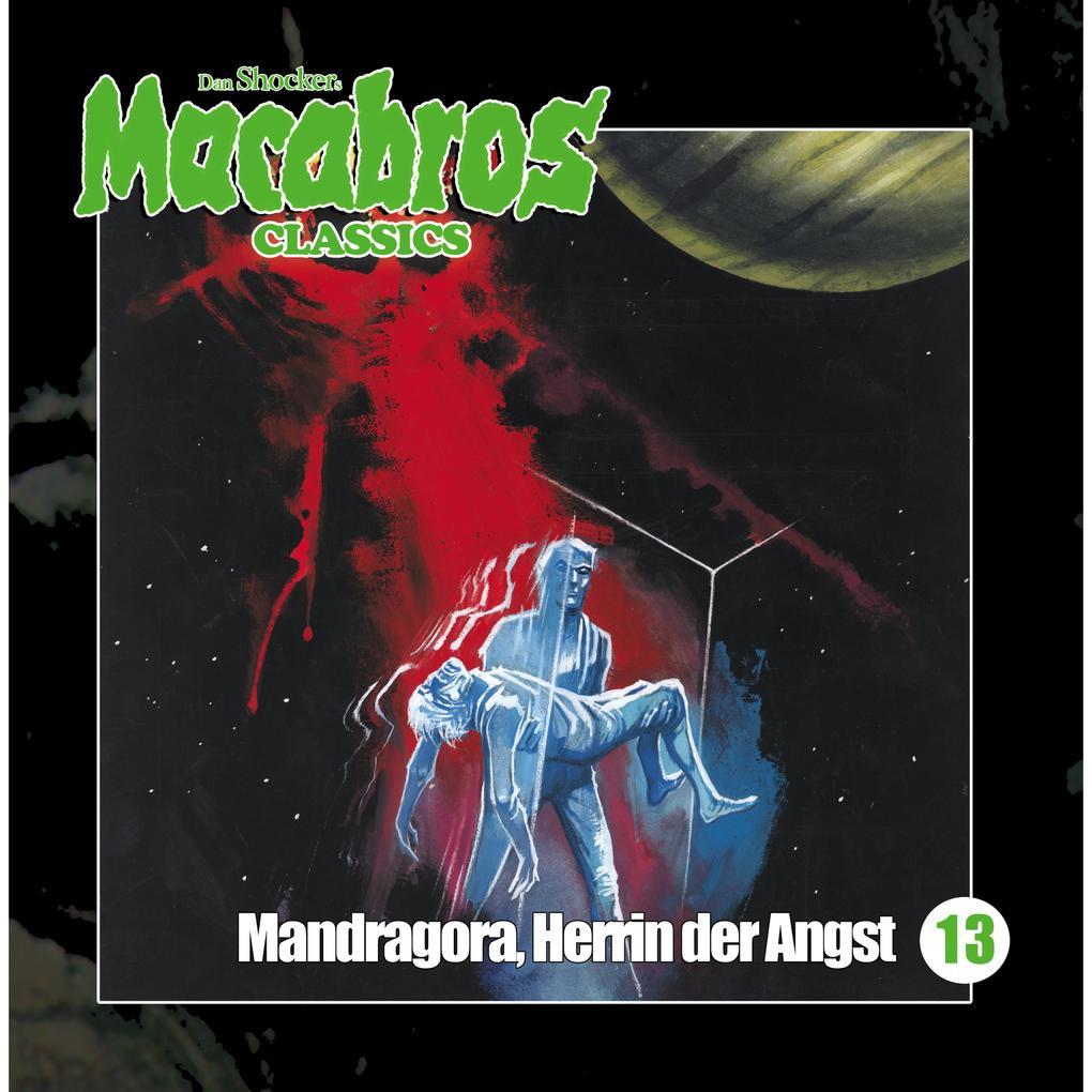 Mandragora, Herrin der Angst