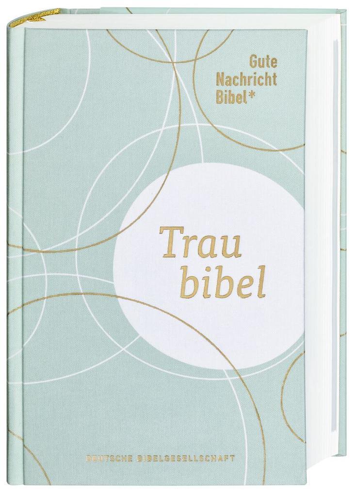 Gute Nachricht Bibel - Die Traubibel