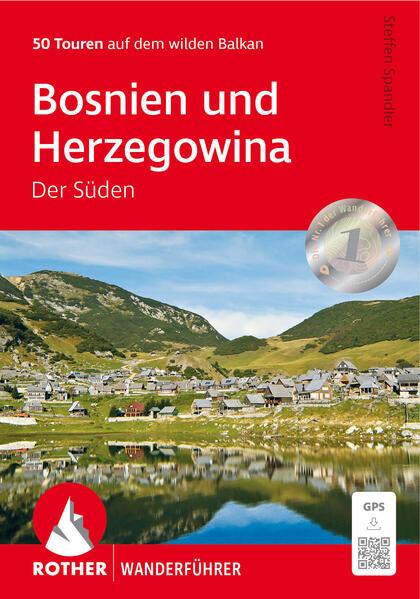 Bosnien und Herzegowina - Der Süden