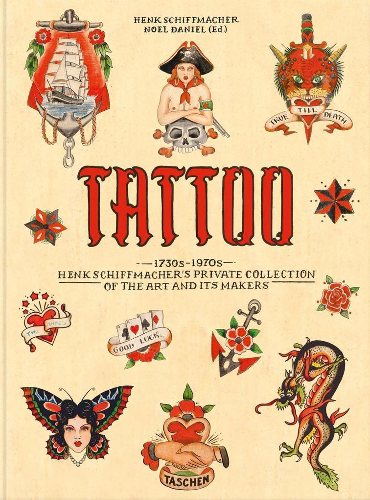 TATTOO. 1730s-1970s. Henk Schiffmacher's Private Collection