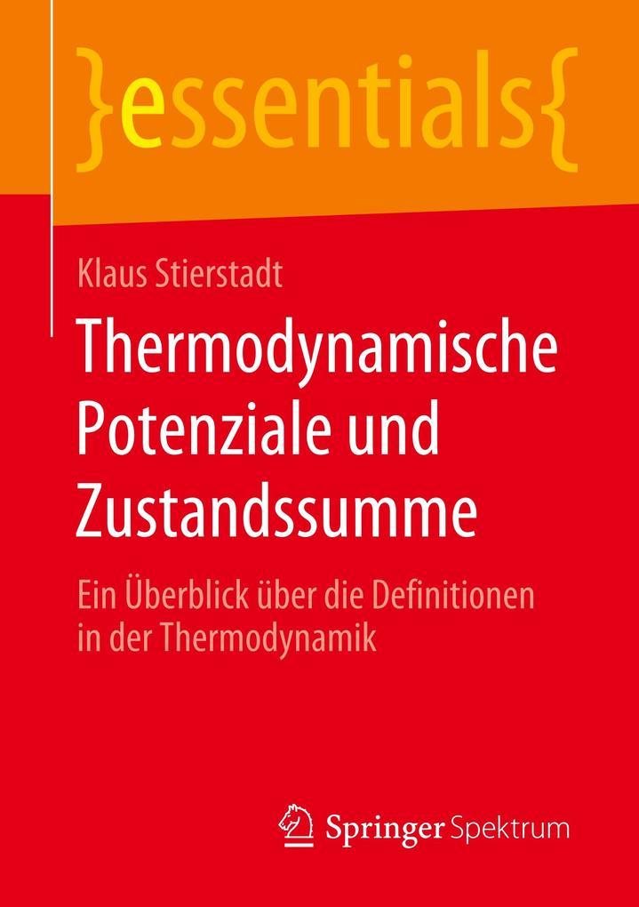 Thermodynamische Potenziale und Zustandssumme