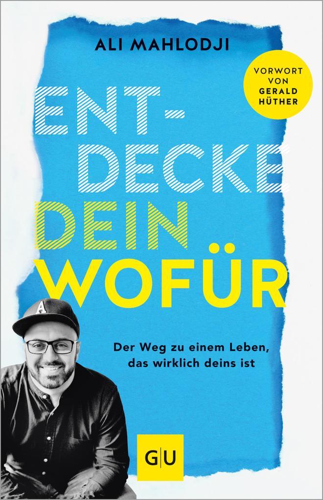 Entdecke dein Wofür