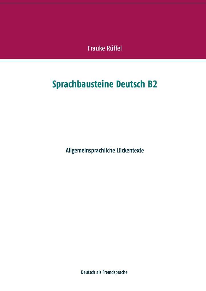 Sprachbausteine Deutsch B2