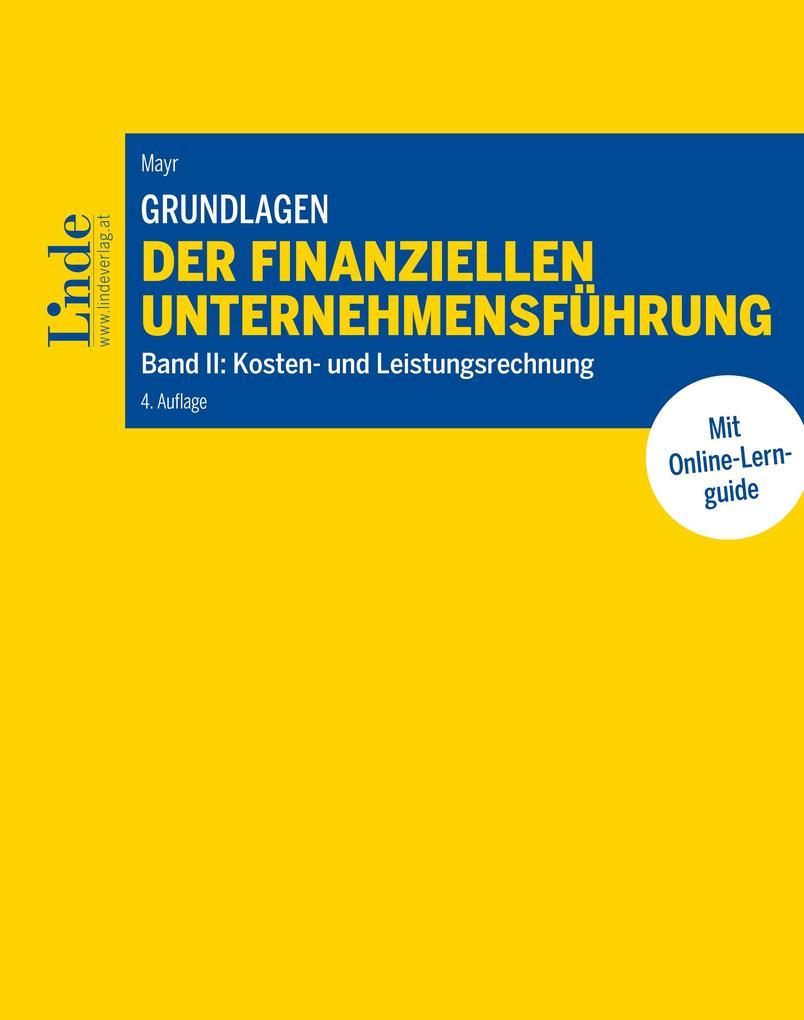 Grundlagen der finanziellen Unternehmensführung, Band II