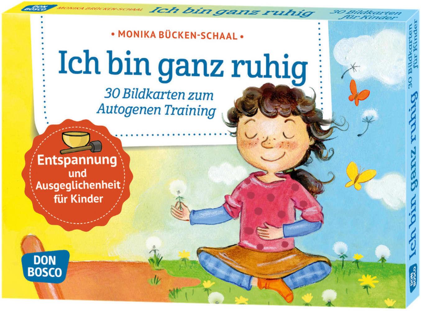 Ich bin ganz ruhig. 30 Bildkarten zum Autogenen Training mit Kindern.