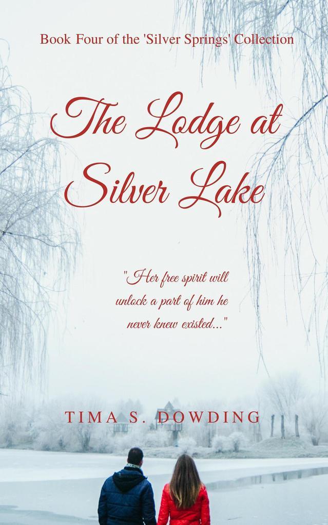 The Lodge at Silver Lake (Silver Springs, #4)