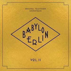 Babylon Berlin Vol.2 (Orig.Television Soundtrack)